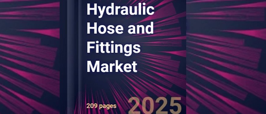 Hydraulic Hose and Fittings Market 2025-2029