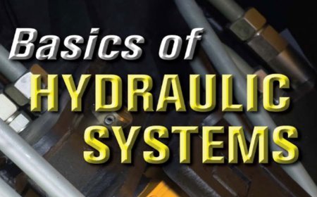 Basics of Hydraulic Systems