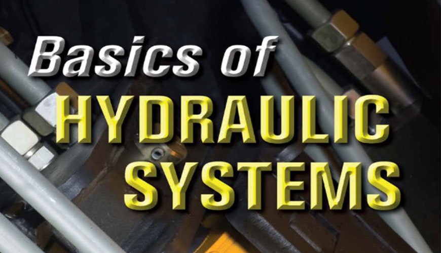 Basics of Hydraulic Systems