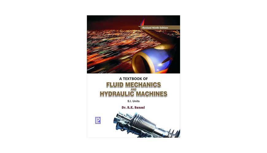Basic Fluid Mechanics and Hydraulic Machines
