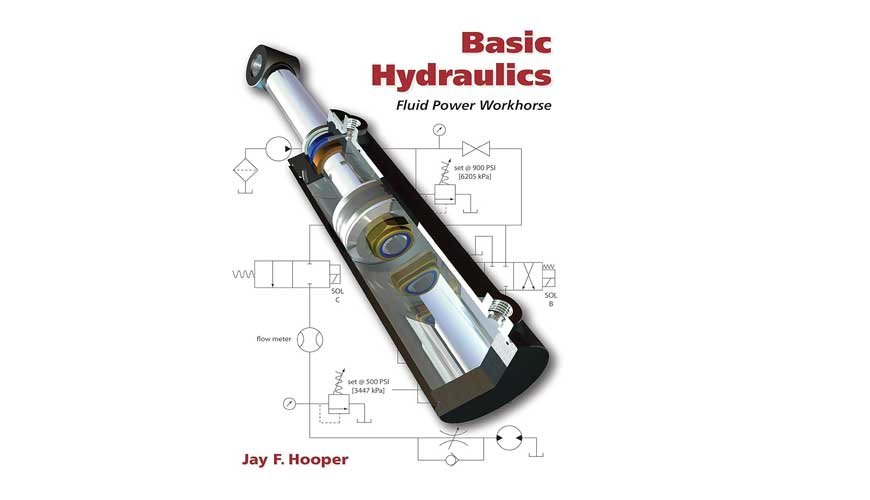 BASIC HYDRAULICS: FLUID POWER WORKHORSE