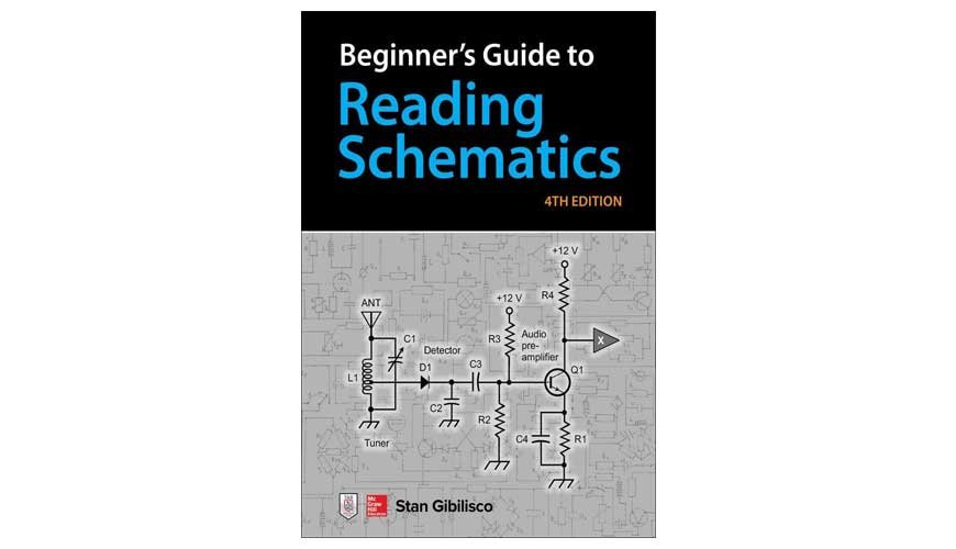 BEGINNER'S GUIDE TO READING SCHEMATICS