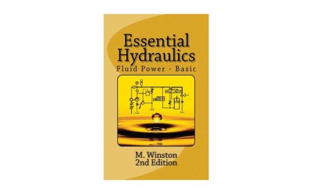 ESSENTIAL HYDRAULICS: FLUID POWER – BASIC