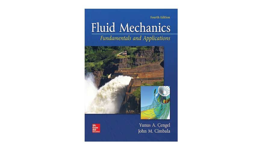 FLUID MECHANICS FUNDAMENTALS AND APPLICATIONS