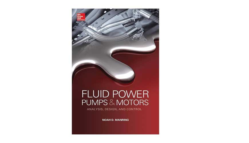 FLUID POWER PUMPS AND MOTORS: ANALYSIS, DESIGN AND CONTROL