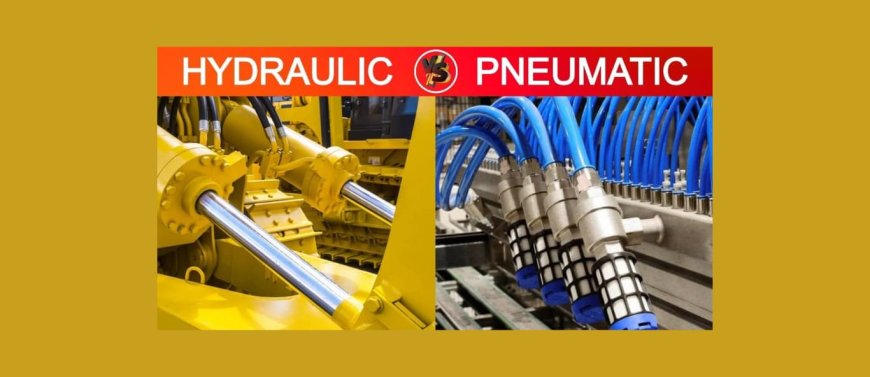 Pneumatics vs Hydraulics: What’s the Difference in Fluid Power Systems?