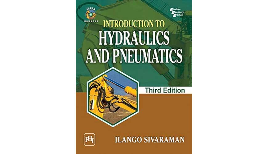INTRODUCTION TO HYDRAULICS AND PNEUMATICS