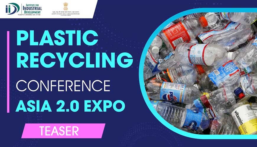 Plastic Recycling Conference Asia 2.0 (India)