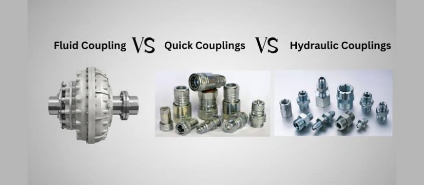Hydraulic coupling vs. Fluid coupling vs. Quick coupling