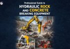 Professional guide to hydraulic rock and concrete breaking equipment