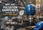 Why is pulsation dampeners important for safety compliance?